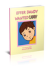 Effer Dandy Wanted Candy